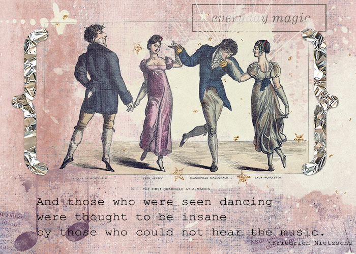 And those who were seen dancing...
