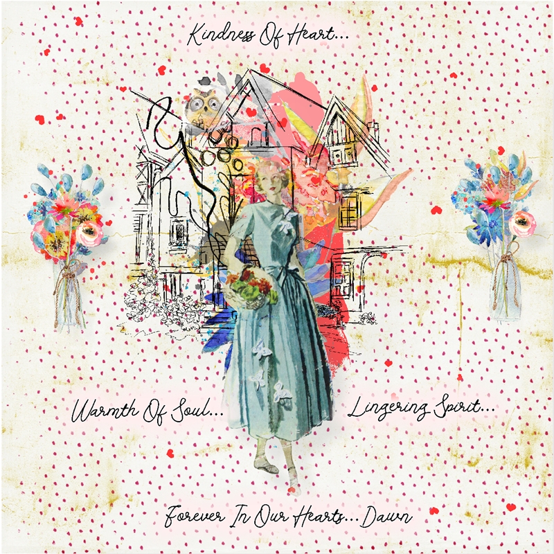 Art Journaling Challenge-July-In Memoriam-Dawn Dedication