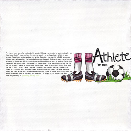 Athlete......I'm not.