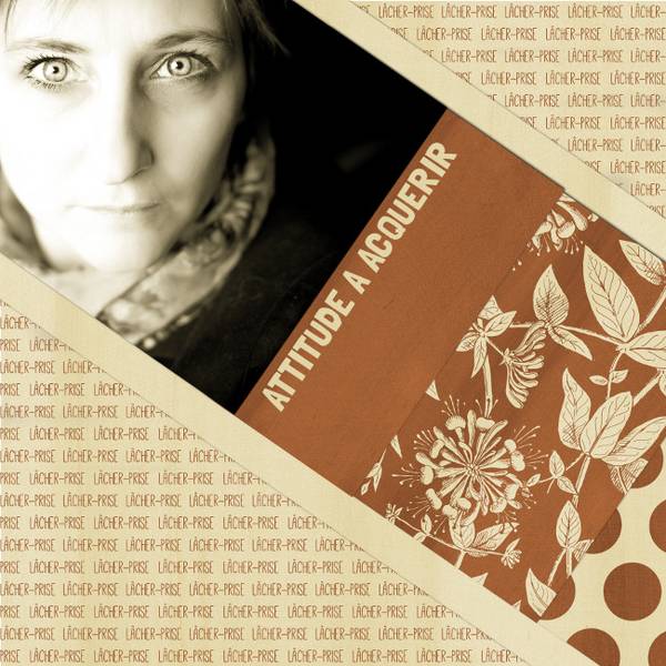 Attitude à acquérir : lacher-prise
