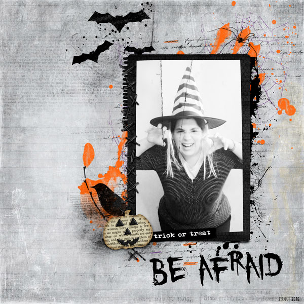 Be affraid