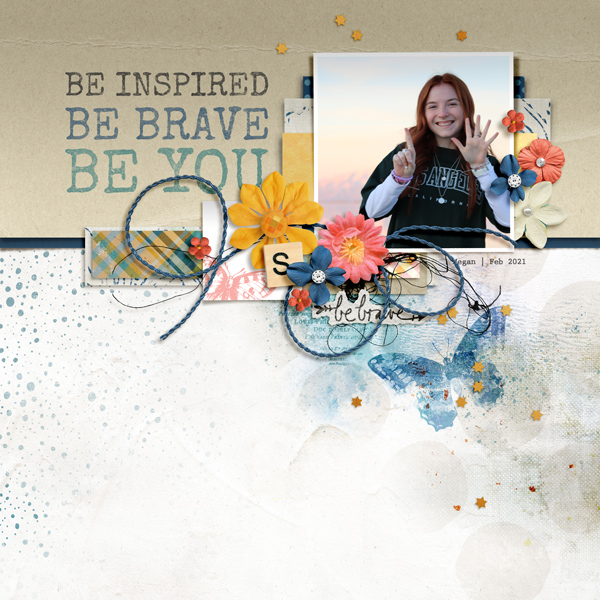 be brave be you