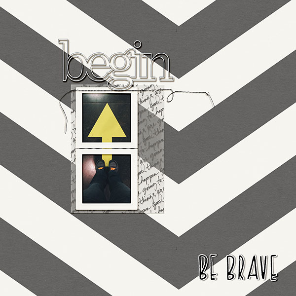 be brave