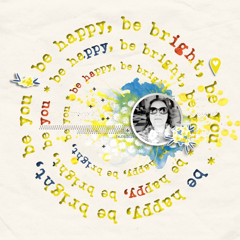 Be Happy, Be Bright, Be You