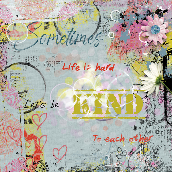 Be Kind
