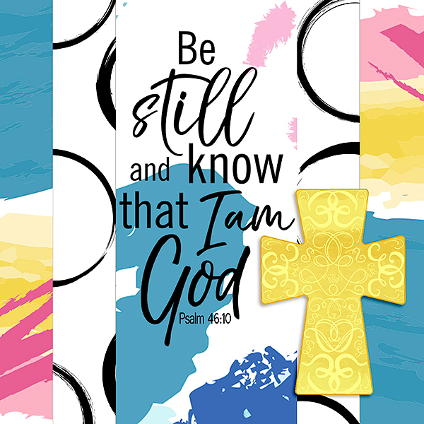 Be Still