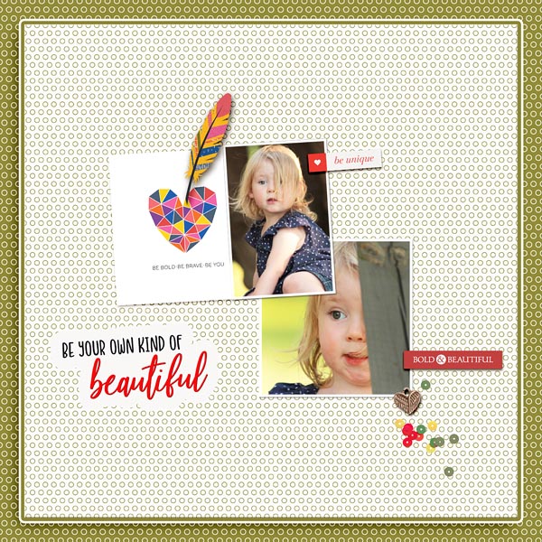 Be your own kind of beautiful