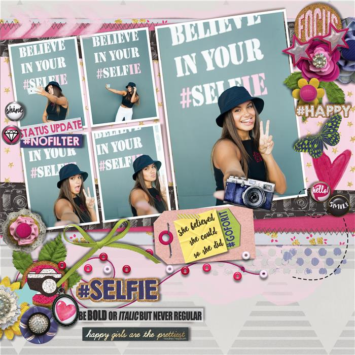 BELIEVE IN YOUR #SELFIE