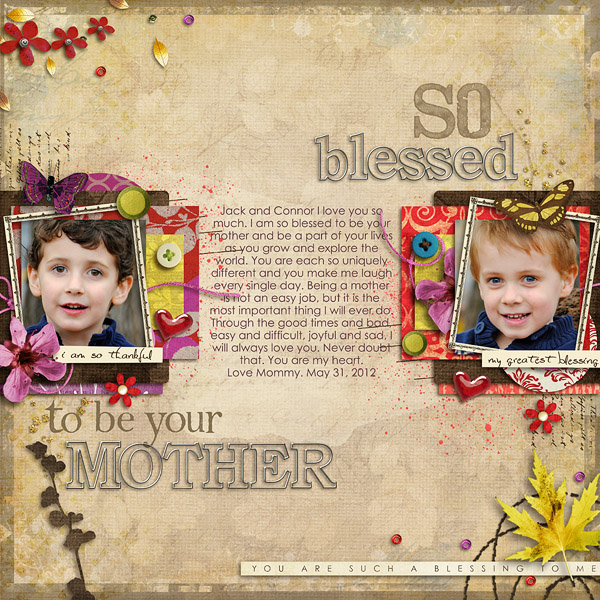Blessed to be Your Mother