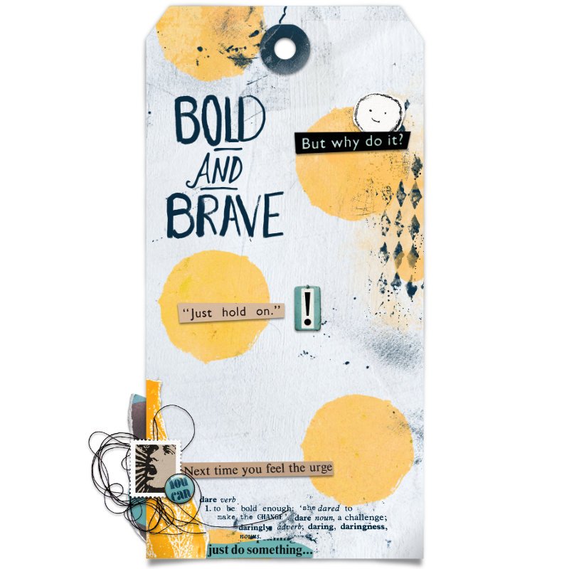 Bold & brave