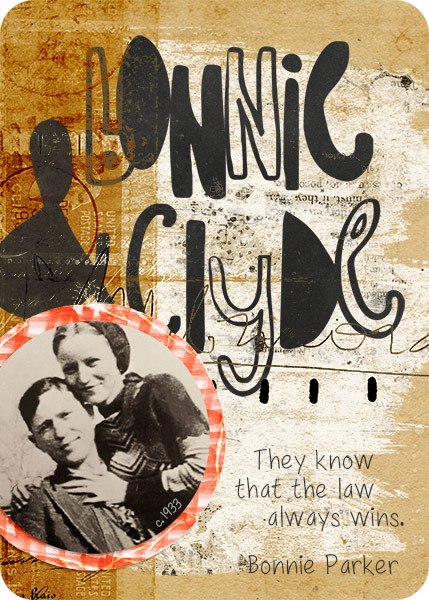 Bonnie & Clyde