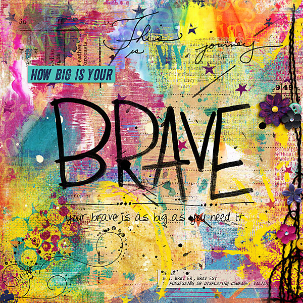 Brave When You Need It
