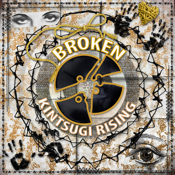 Broken - Kintsugi Rising