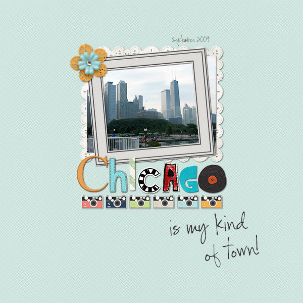 Chicago is My Kind of Town