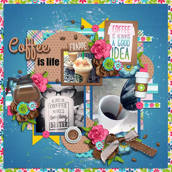 Coffee Is Life