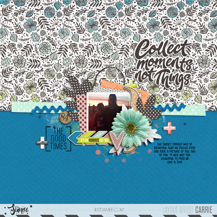 Collect Moments Not Things