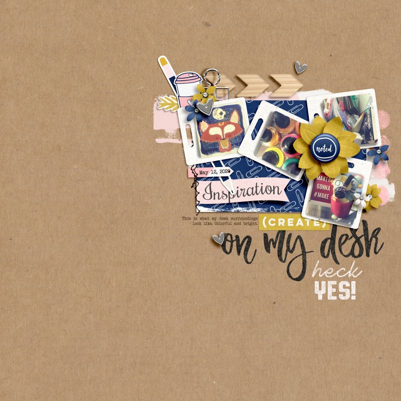 Create on my Desk heck Yes! - May Random Challenge - SOSN 5/12
