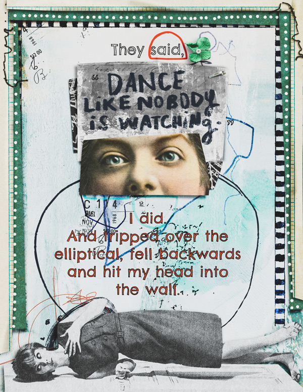 DanceLikeNobodyIsWatching