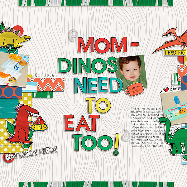 Dinos Need to Eat Too