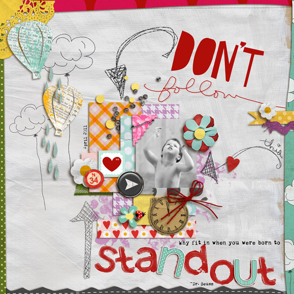 Don't Follow, Stand Out