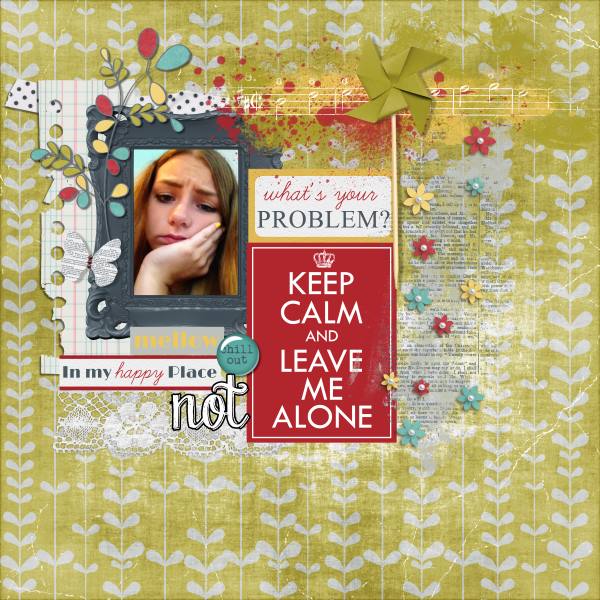 Don't harsh my mellow