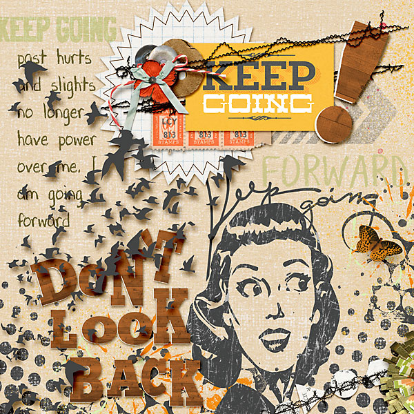 don't look back-keep going forward