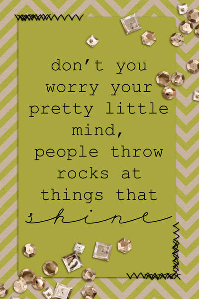 Don't You Worry Your Pretty Little Mind
