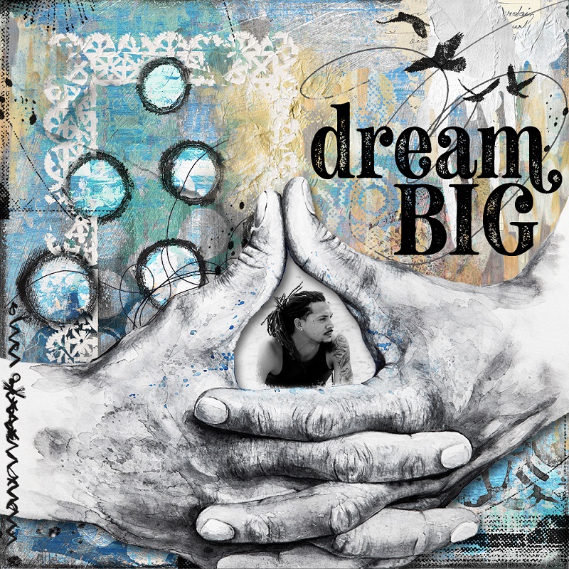 Dream Big