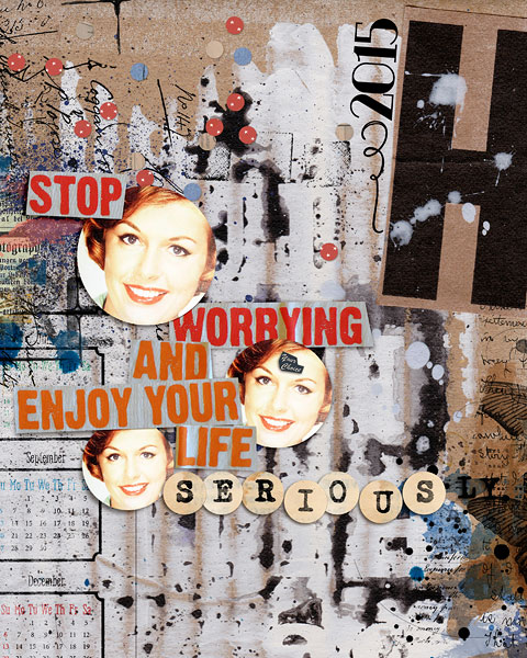 Enjoy your life