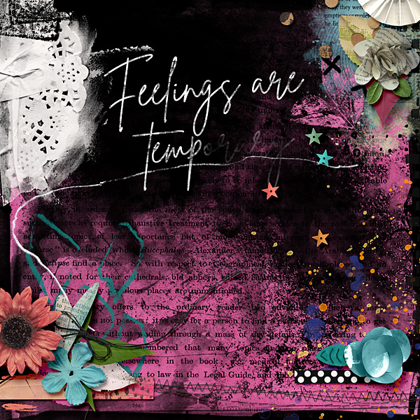 Feelings are temp...