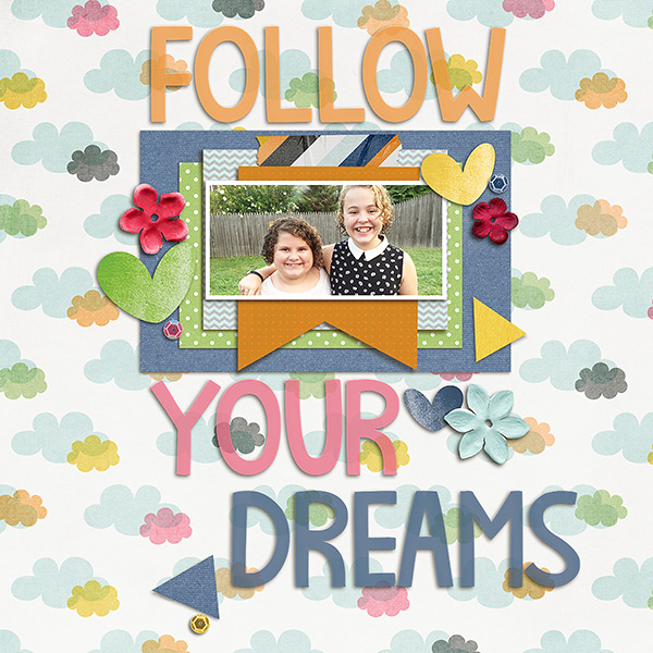 Follow Your Dreams