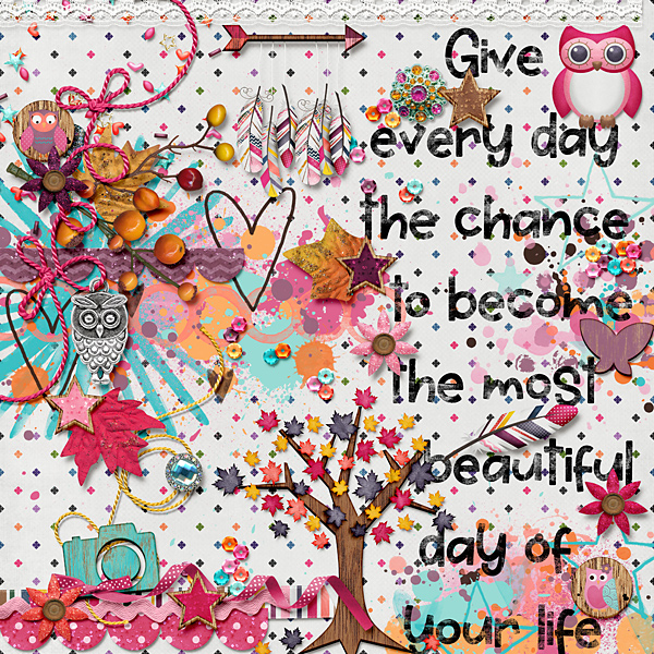 Give every day the chance...
