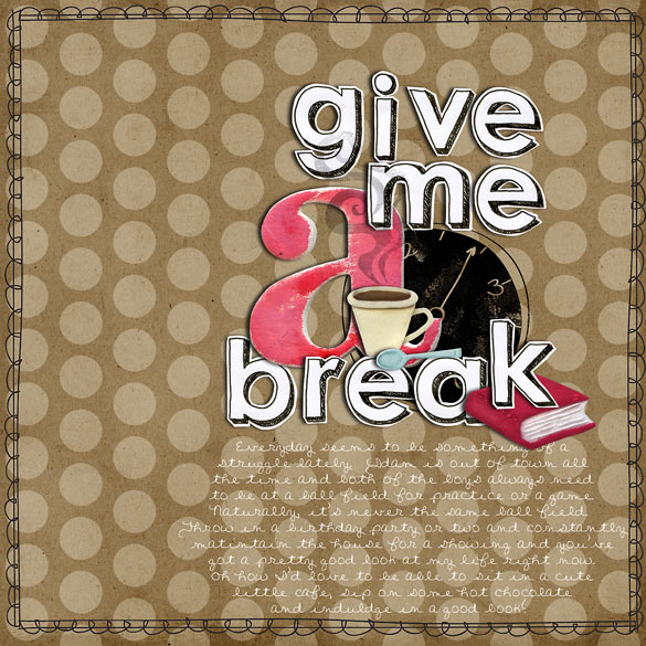 Give Me A Break