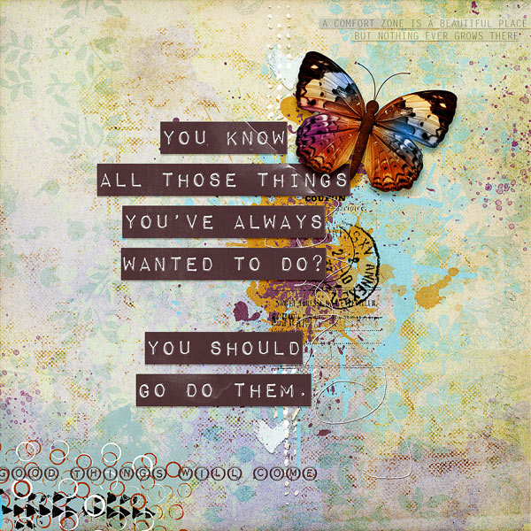 GOOD THINGS WILL COME