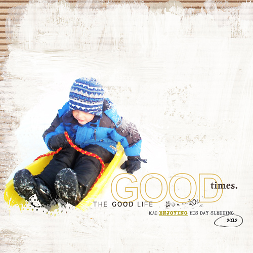 Good Times, Snow