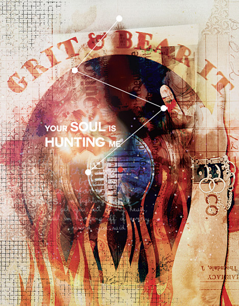 Grit and Bear It- Your Soul is Hunting Me
