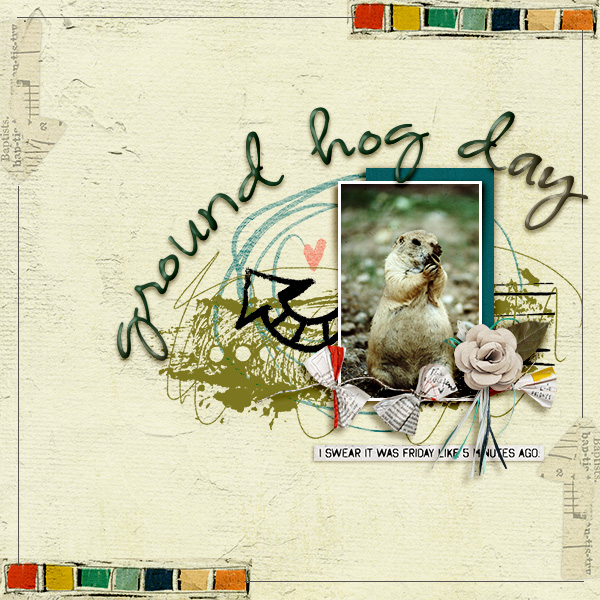 Ground Hog Day