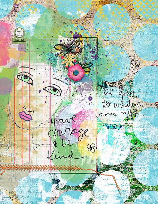 Have Courage and Be nice