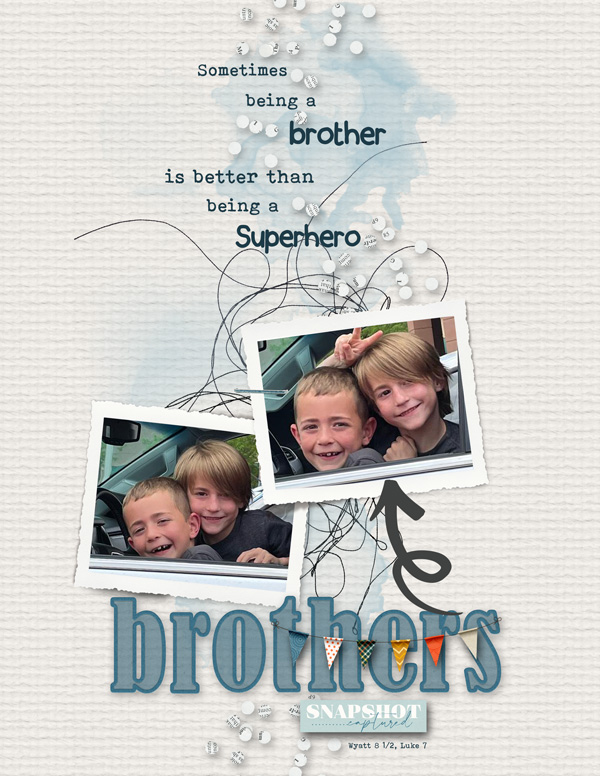 Having a Brother...