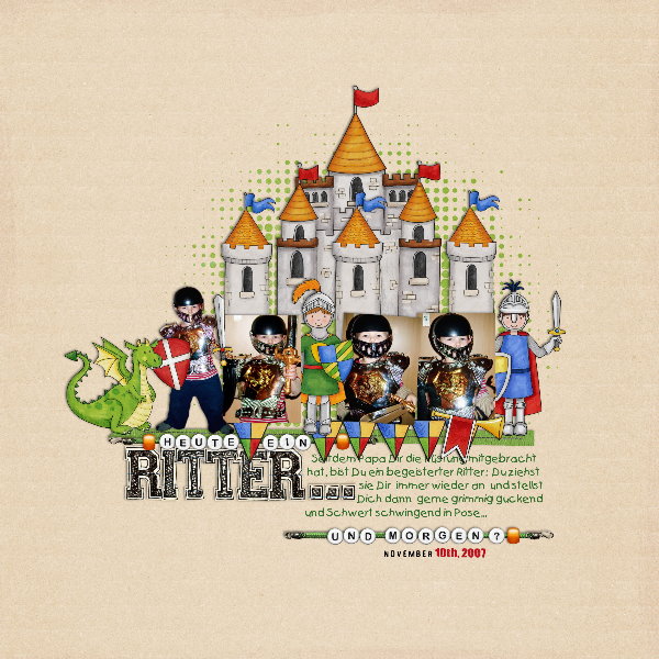 Heute ein Ritter...