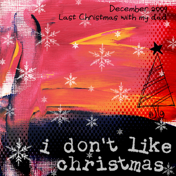 i don't like christmas