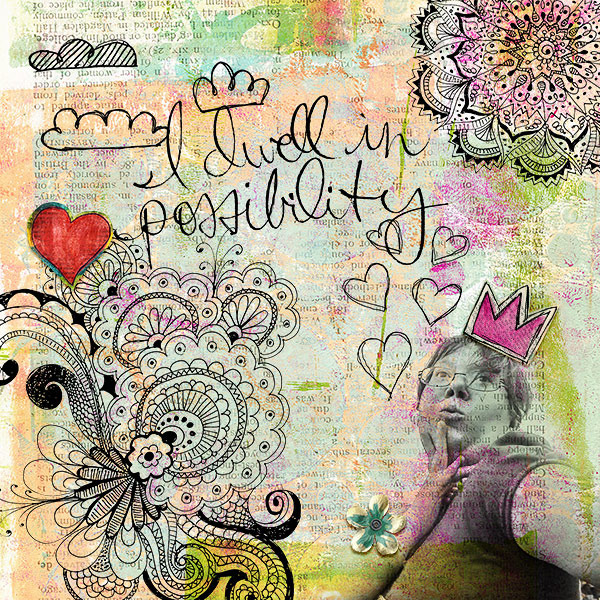 I dwell in possibility