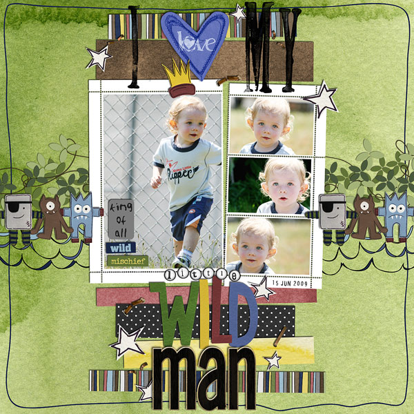 i love my little wild man