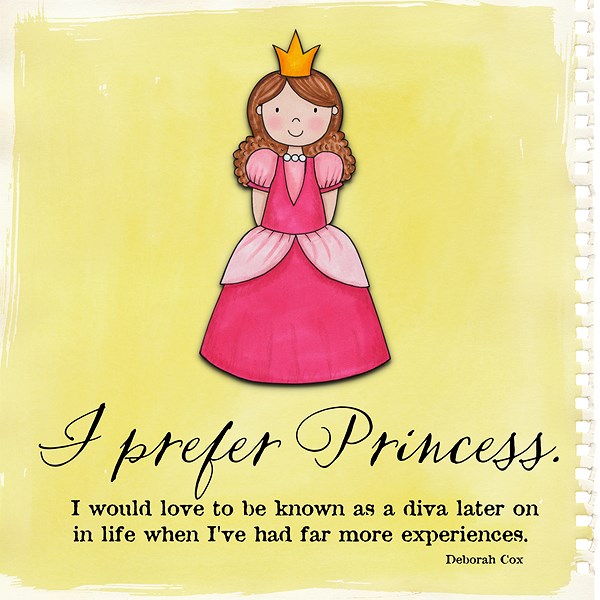 I prefer Princess