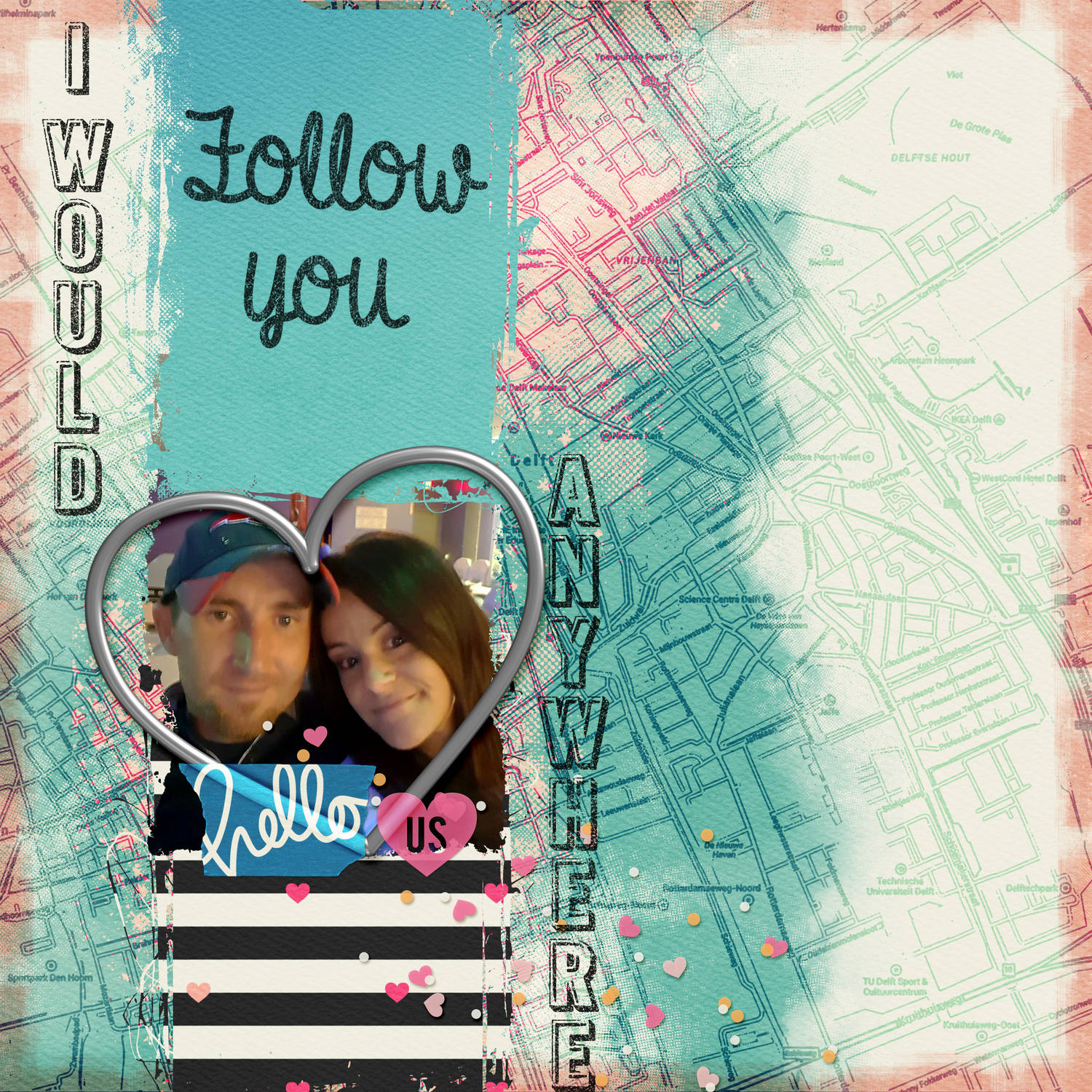 I Would Follow You..