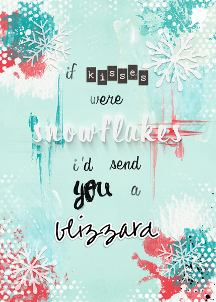 If kisses were snowflakes