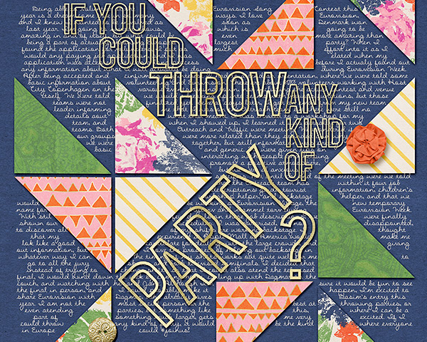 If You Could Throw Any Kind of Party?
