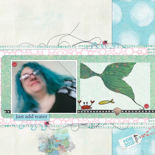 Instant Mermaid--Just add water.  iNSD slow scrap 5/7