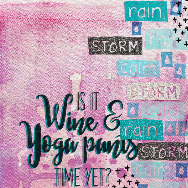 Is it Wine & Yoga Pants Time Yet? - Mastering Borders: Sample No.4