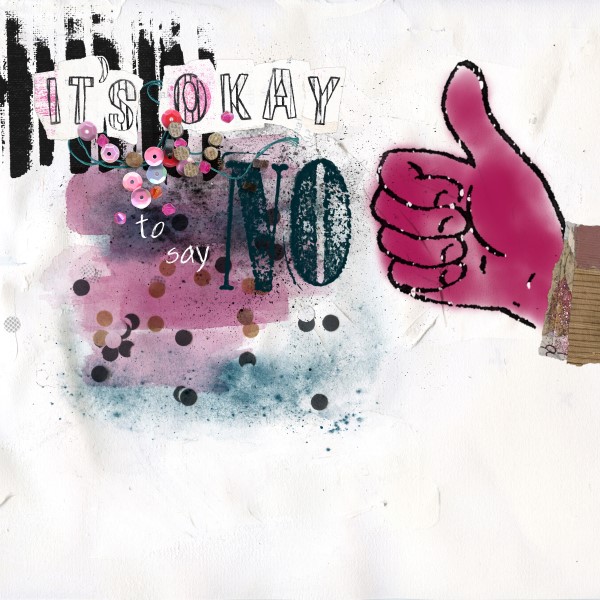 It's okay to say no